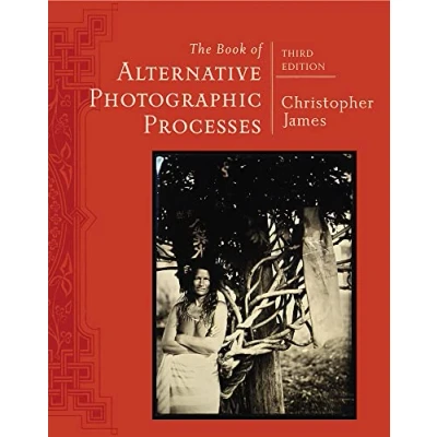 Afbeelding van The Book Of Alternative Photographic Processes
