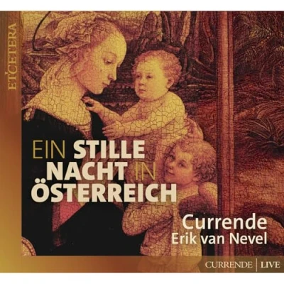 Afbeelding van Erik Van Nevel &amp; Currende Ein Stille Nacht In Osterreich (CD)