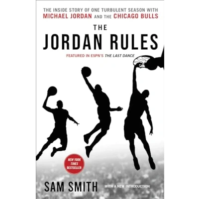 Afbeelding van the Jordan Rules: Inside Story of One Turbulent Season with Michael and Chicago Bulls
