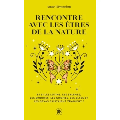 Afbeelding van Rencontre avec les êtres de la nature: et si lutins, sylphes, ondines, gnomes, elfes dévas existaient vraiment ?