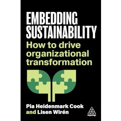 Afbeelding van Embedding Sustainability: How to Drive Organizational Transformation