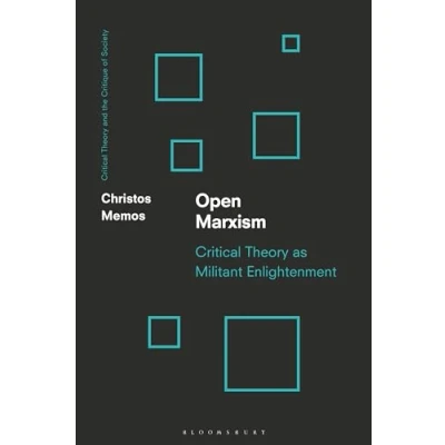 Afbeelding van Open Marxism: Critical Theory as Militant Enlightenment
