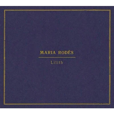Afbeelding van Maria Rodes Lilith (CD)