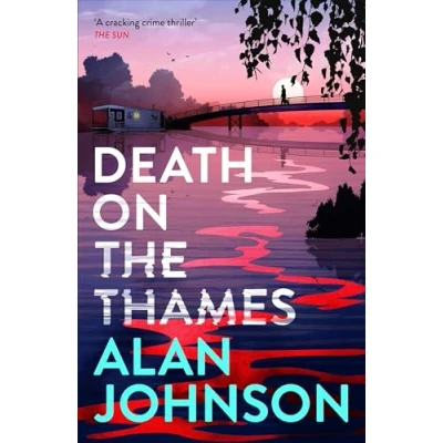Afbeelding van Death on the Thames: unmissable new murder mystery from award winning writer and former MP