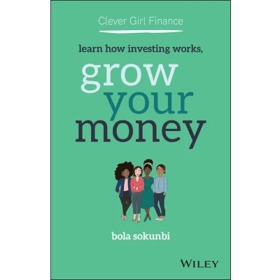 Afbeelding van Clever Girl Finance: Learn How Investing Works, Grow Your Money