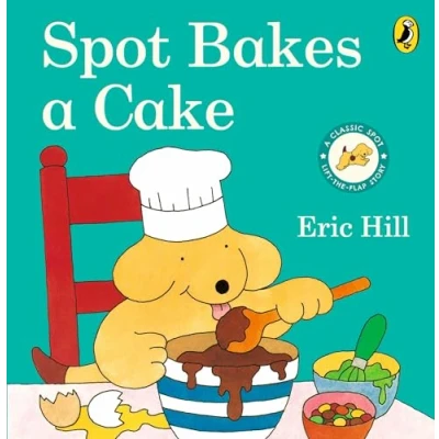 Afbeelding van Spot Bakes A Cake: lift the flap story board book for babies and toddlers