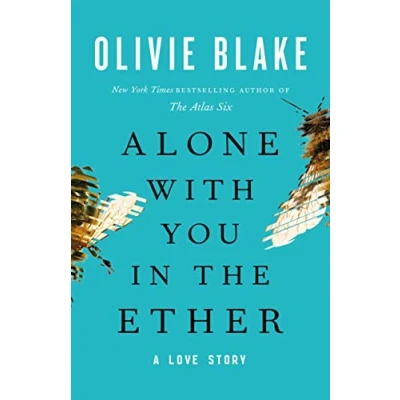Afbeelding van Alone with You in the Ether: A Love Story