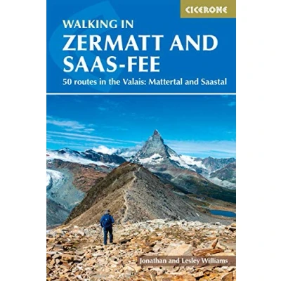 Afbeelding van Walking in Zermatt and Saas Fee: 50 routes the Valais: Mattertal Saastal