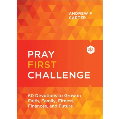 Afbeelding van Pray First Challenge: 60 Devotions to Grow in Faith, Family, Fitness, Finances, and Future