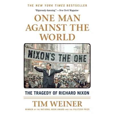 Afbeelding van One Man Against The World: Tragedy of Richard Nixon