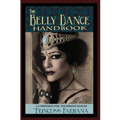 Afbeelding van The Belly Dance Handbook: A Companion For Serious Dancer