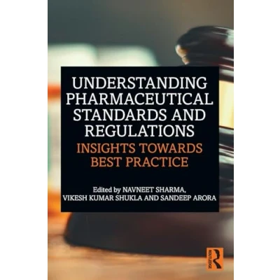 Afbeelding van Understanding Pharmaceutical Standards and Regulations