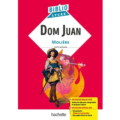 Afbeelding van Bibliolycée Dom Juan, Molière: Texte intégral avec un dossier et spécial Bac