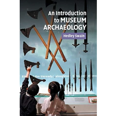 Afbeelding van An Introduction to Museum Archaeology