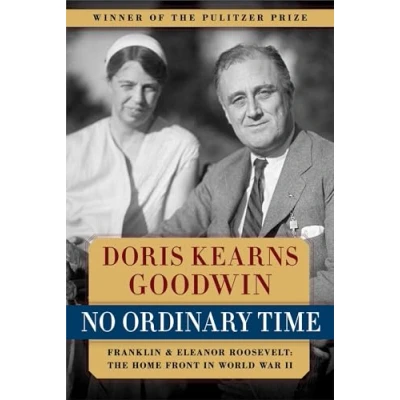 Afbeelding van No Ordinary Time: Franklin and Eleanor Roosevelt: The Home Front in World War II