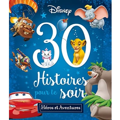 Afbeelding van DISNEY 30 Histoires pour le soir Héros et Aventures