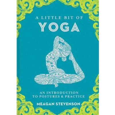 Afbeelding van Little Bit of Yoga, A: An Introduction to Posture &amp; Practice: 15