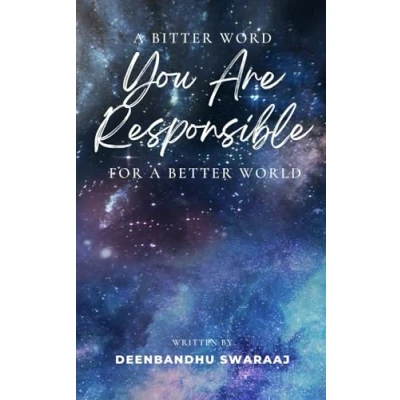 Afbeelding van A Bitter Word You Are Responsible For Better World