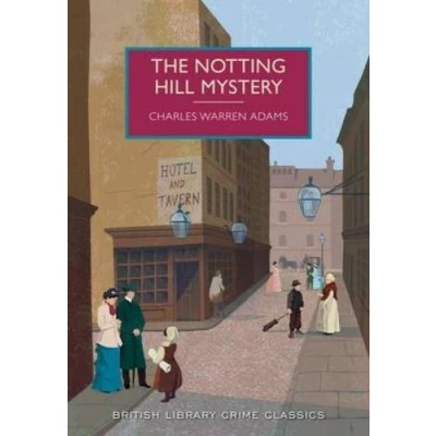 Afbeelding van The Notting Hill Mystery (British Library Crime Classics)