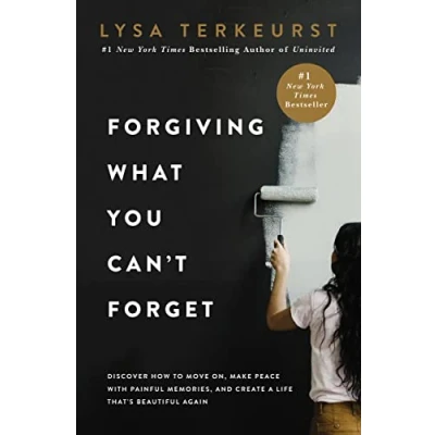 Afbeelding van Forgiving What You Can&#039;t Forget: Discover How to Move On, Make Peace with Painful Memories, and Create a Life That&#039;s Beautiful Again