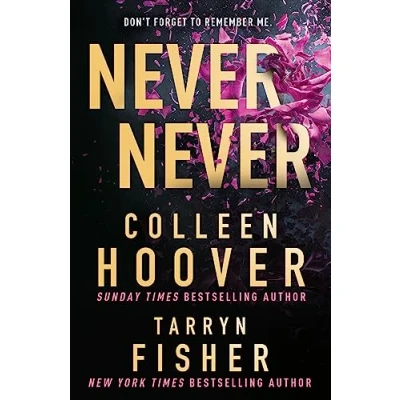Afbeelding van Never TikTok made me buy it! the Sunday Times bestselling dark romantic suspense thriller from BookTok sensation and author of It Ends with ... language): Colleen Hoover &amp; Tarryn Fisher
