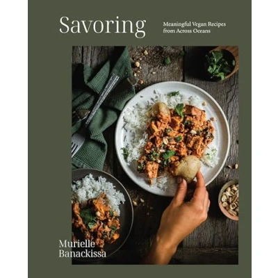 Afbeelding van Savoring: Meaningful Vegan Recipes from Across Oceans