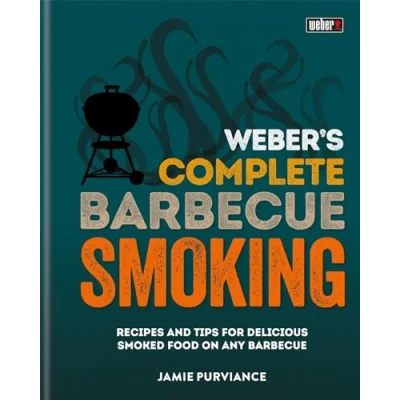 Afbeelding van Weber&#039;s Complete BBQ Smoking: Recipes and tips for delicious smoked food on any barbecue