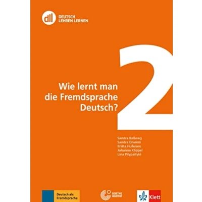 Afbeelding van DLL 02 : Wie lernt man die Fremdsprache Deutsch?: Buch mit DVD