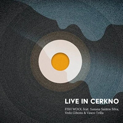 Afbeelding van Susana Santos Silva Fish Wool Live In Cerkno (CD)