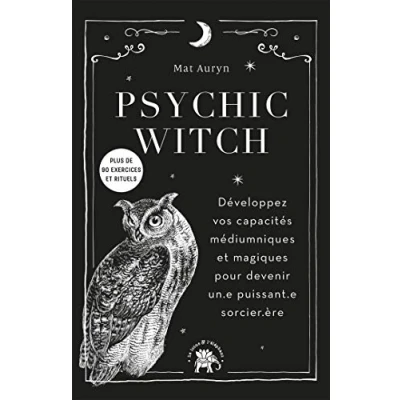 Afbeelding van Psychic Witch: Développez vos capacités médiumniques et magiques pour devenir un.e puissant.e sorcier.ère