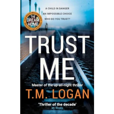 Afbeelding van Trust Me: From THE author of Netflix hit HOLIDAY, a gripping thriller to keep you up all night