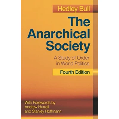 Afbeelding van The Anarchical Society: A Study of Order in World Politics