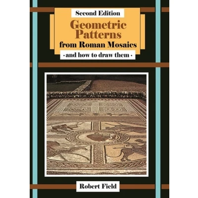 Afbeelding van Geometric Patterns from Roman Mosaics: and How to Draw Them: Mosaics