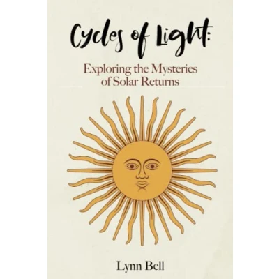 Afbeelding van Cycles of Light: Exploring the Mysteries Solar Returns