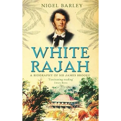 Afbeelding van White Rajah: A Biography of Sir James Brooke