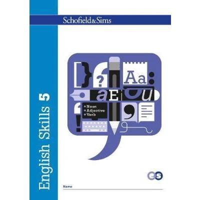 Afbeelding van English Skills Book 5: Spelling, Punctuation and Grammar Practice (Year 6, Ages 10 11)