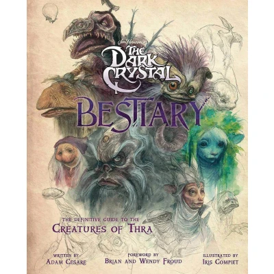 Afbeelding van Dark Crystal BESTIARY HC: the Definitive Guide to Creatures of Thra (the Crystal: Age Resistance, Book, Fantasy Art Book)