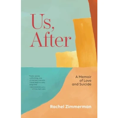 Afbeelding van Us, After: A Memoir of Love and Suicide