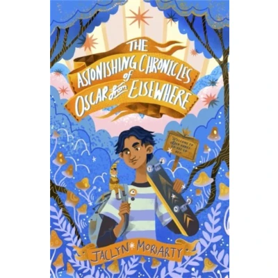 Afbeelding van The Astonishing Chronicles of Oscar from Elsewhere