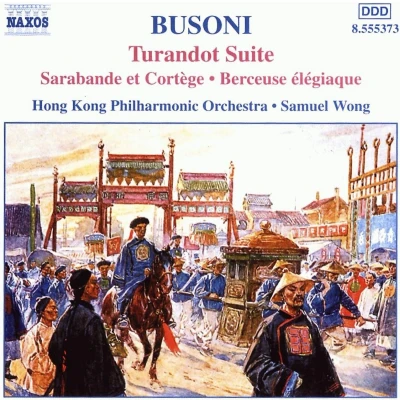 Afbeelding van Hong Kong Philharmonic Orchestra, Samuel Wong Busoni: Turandot Suite (CD)