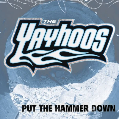 Afbeelding van Yayhoos Put the Hammer Down (LP)