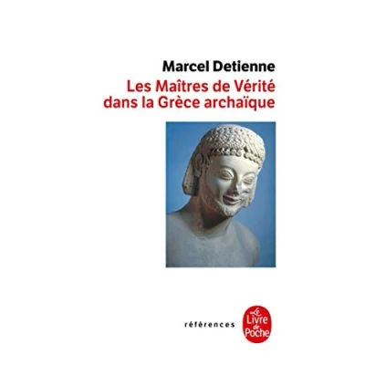 Afbeelding van Les Maîtres de vérité en Grèce archaïque: Inédit
