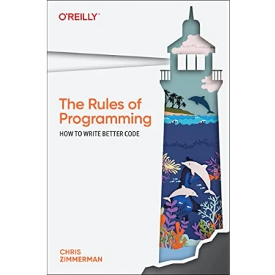 Afbeelding van The Rules of Programming: How to Write Better Code