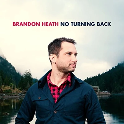 Afbeelding van Brandon Heath No Turning Back (CD)