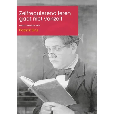 Afbeelding van Zelfregulerend leren gaat niet vanzelf