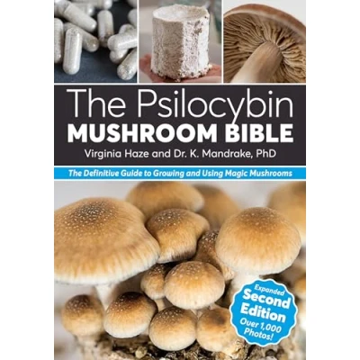 Afbeelding van The Psilocybin Mushroom Bible: Definitive Guide to Growing and Using Magic Mushrooms