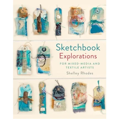Afbeelding van Sketchbook Explorations: For Mixed Media and Textile Artists