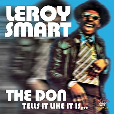 Afbeelding van Leroy Smart The Don Tells It Like Is (LP)