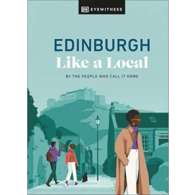 Afbeelding van Edinburgh Like a Local: By the People Who Call It Home