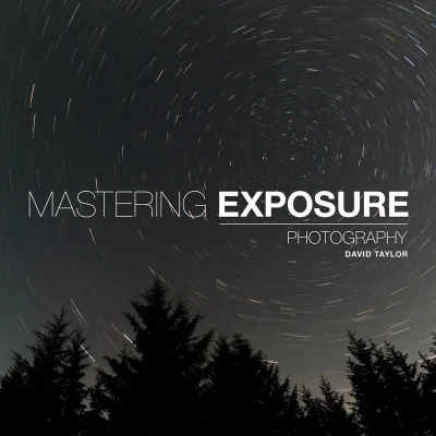 Afbeelding van Mastering Exposure: The Definitive Guide for Photographers